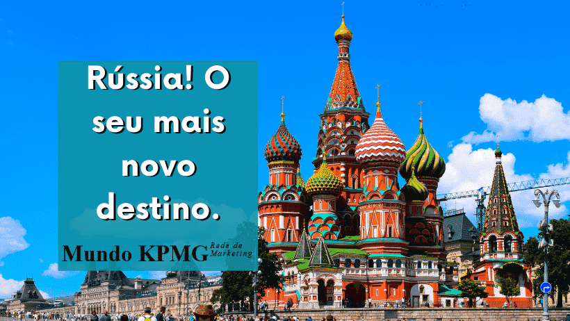 Rússia! O seu mais novo destino.