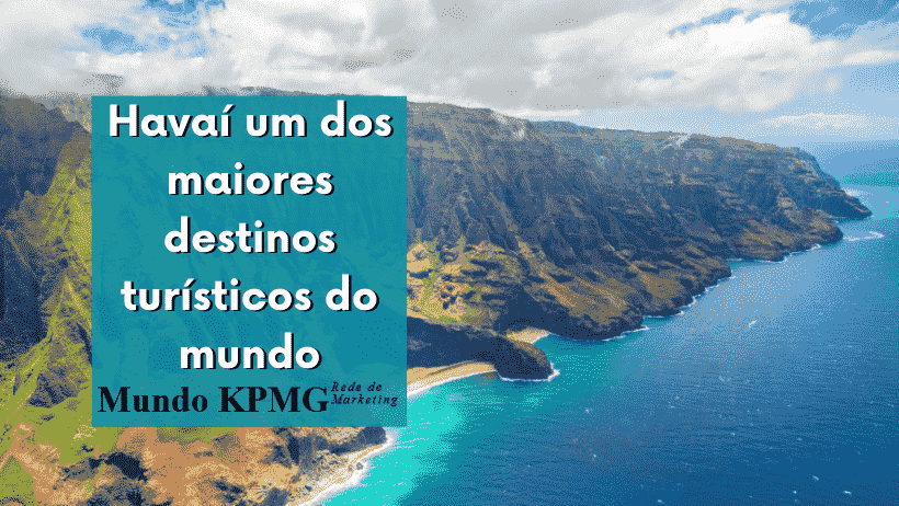 Havaí um dos maiores destinos turísticos do mundo