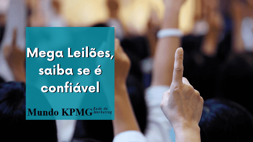 Mega Leilões, saiba se é confiável