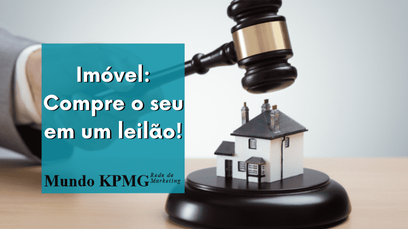 Imóvel: Compre o seu em um leilão!