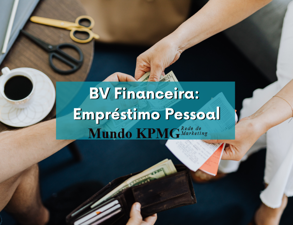 BV Financeira: Empréstimo Pessoal