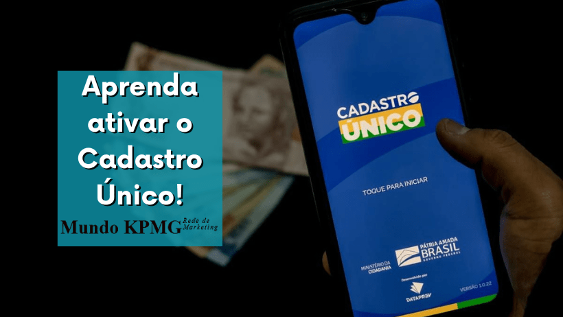 Aprenda ativar o Cadastro Único!