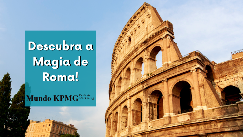 Descubra a Magia de Roma!