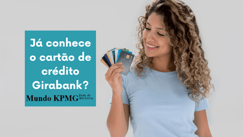 Já conhece o cartão de crédito Girabank?