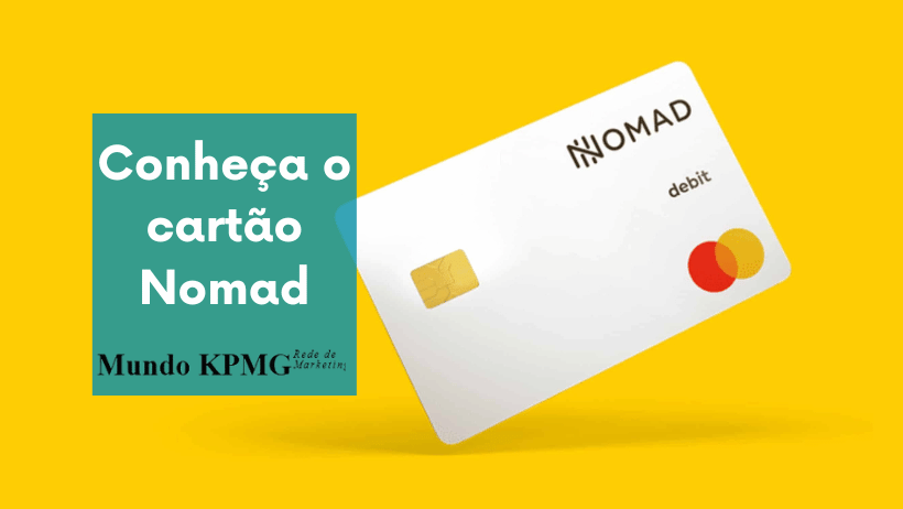 Conheça o cartão Nomad